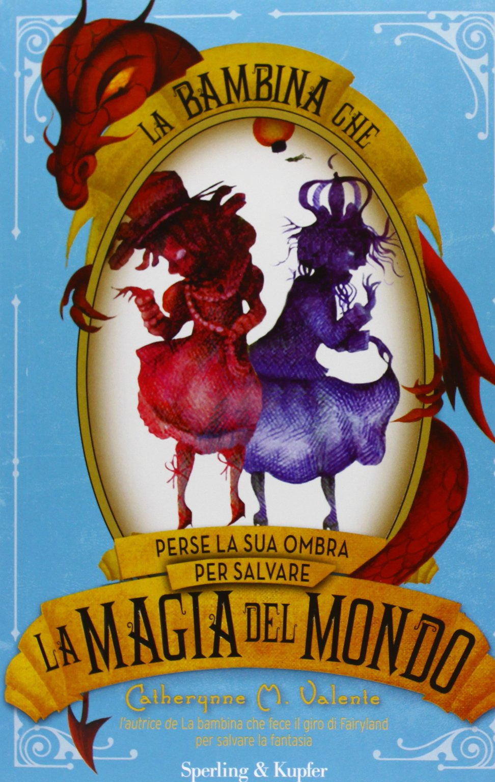 La bambina che perse la sua ombra per salvare la magia del mondo Novels & Short Stories