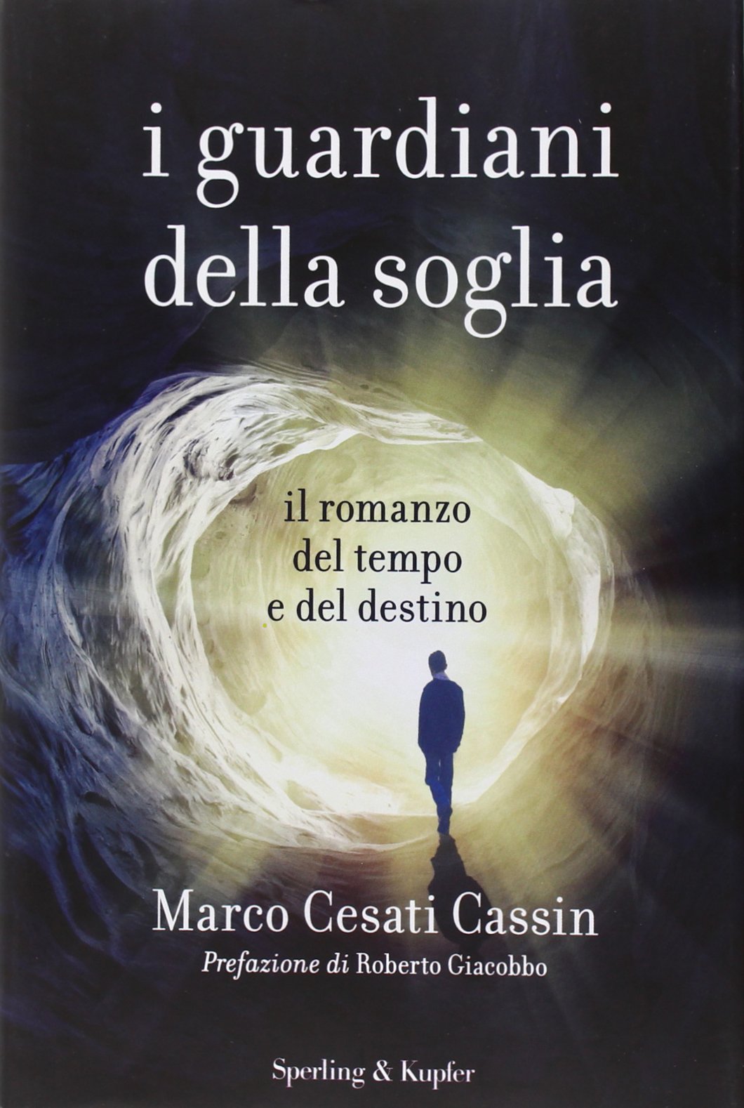I guardiani della soglia. Il romanzo del tempo e del destino Religion & Esotericism