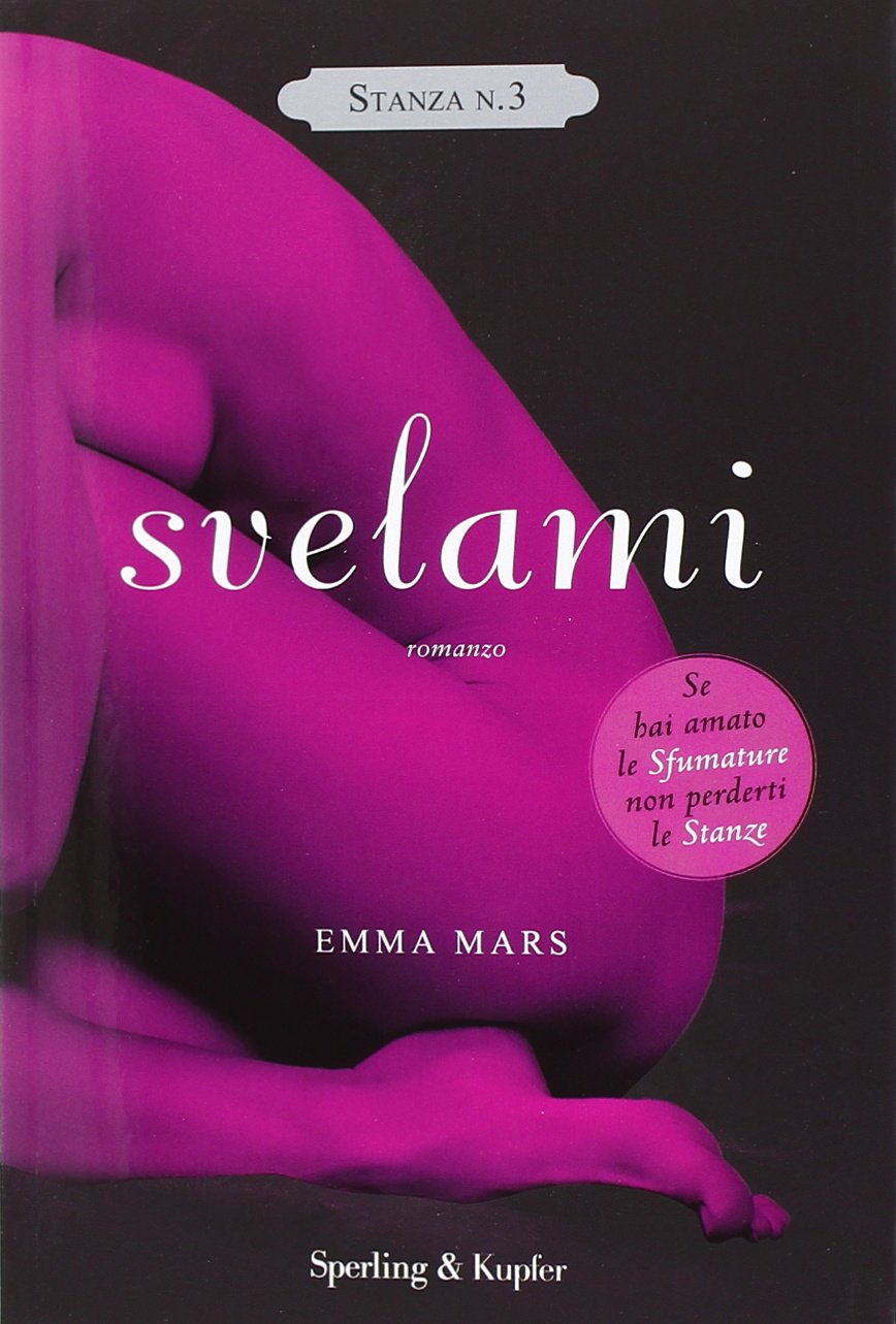 Svelami. Stanza n. 3. La trilogia delle stanze Contemporary literature