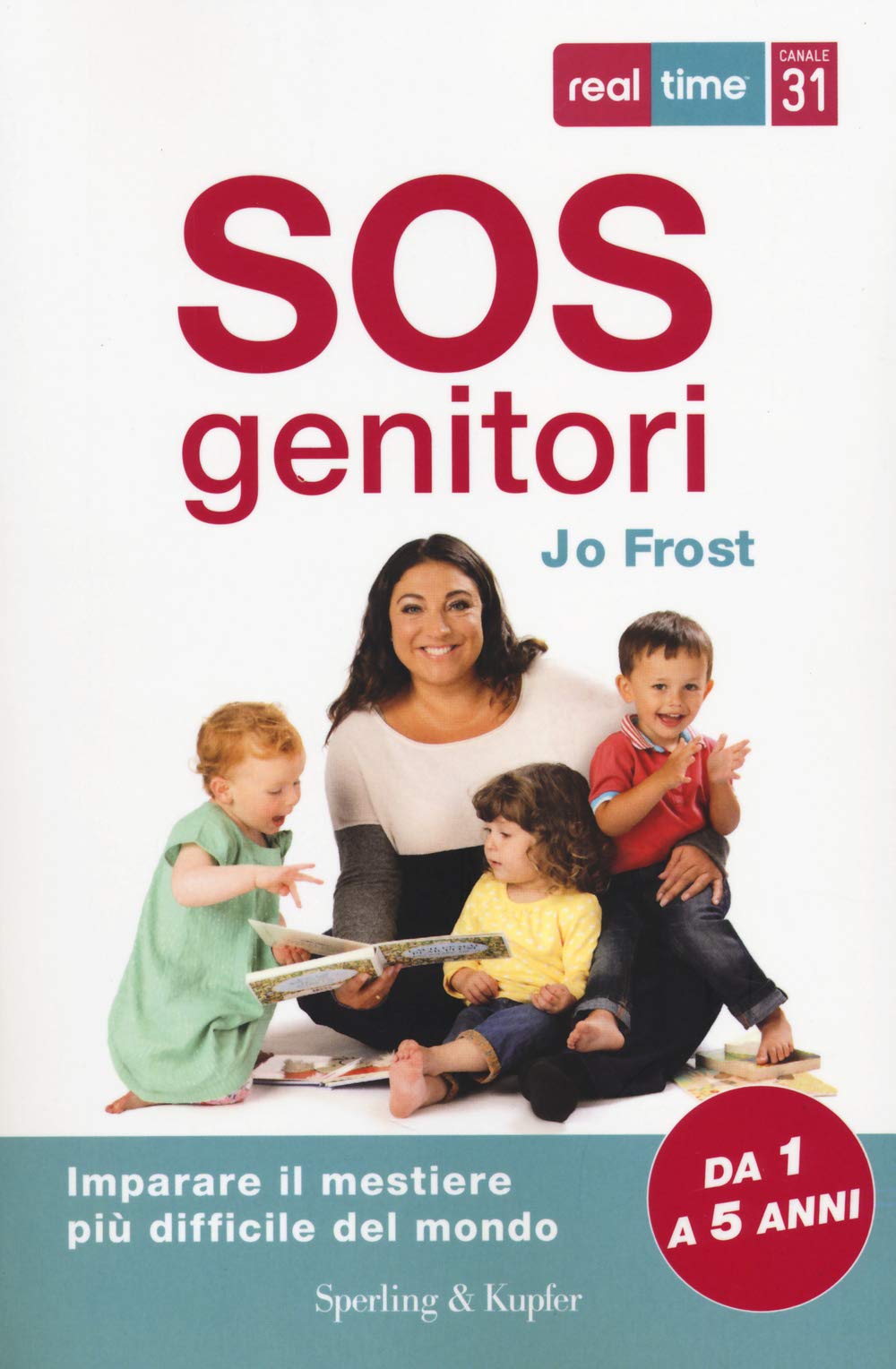 SOS genitori. Imparare il mestiere più difficile del mondo book