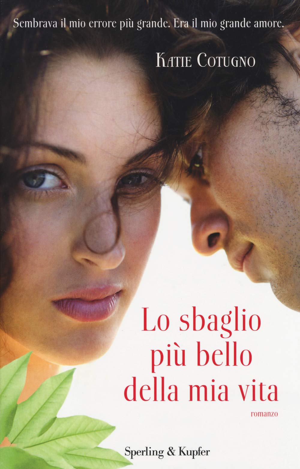 Lo sbaglio più bello della mia vita book