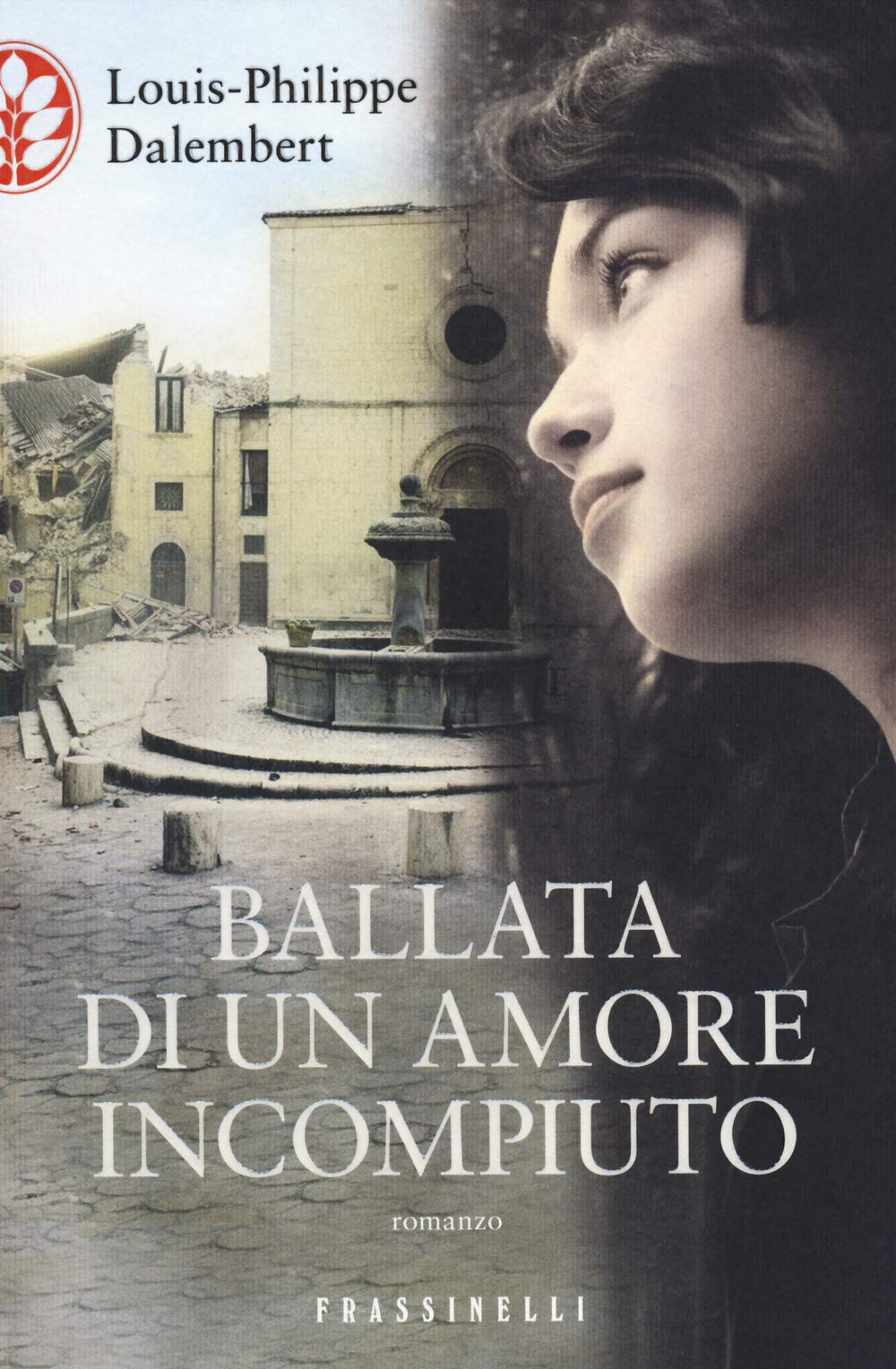 Ballata di un amore incompiuto (Frassinelli narrativa straniera) Contemporary literature