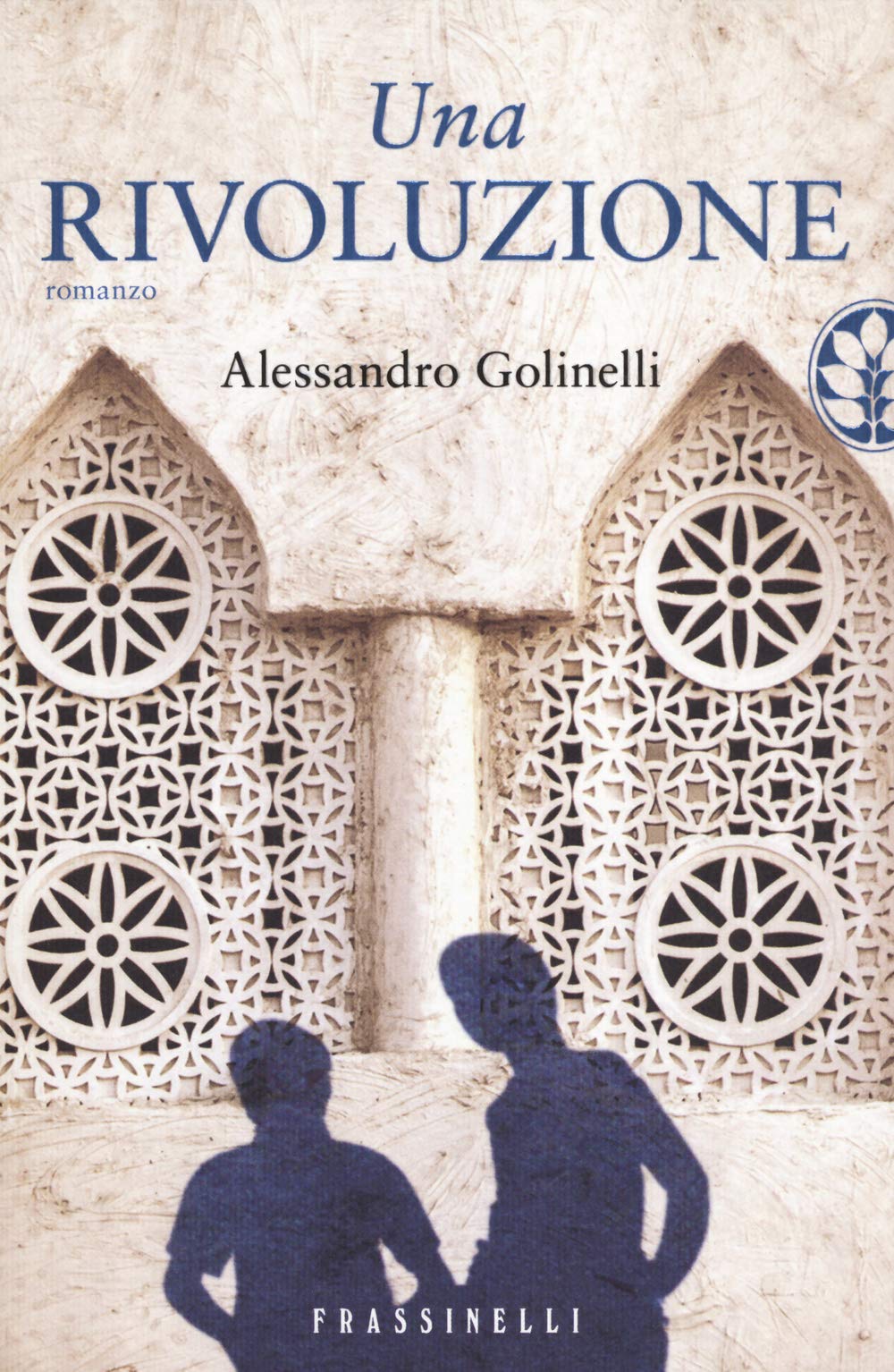Una rivoluzione (Frassinelli narrativa italiana) Contemporary literature