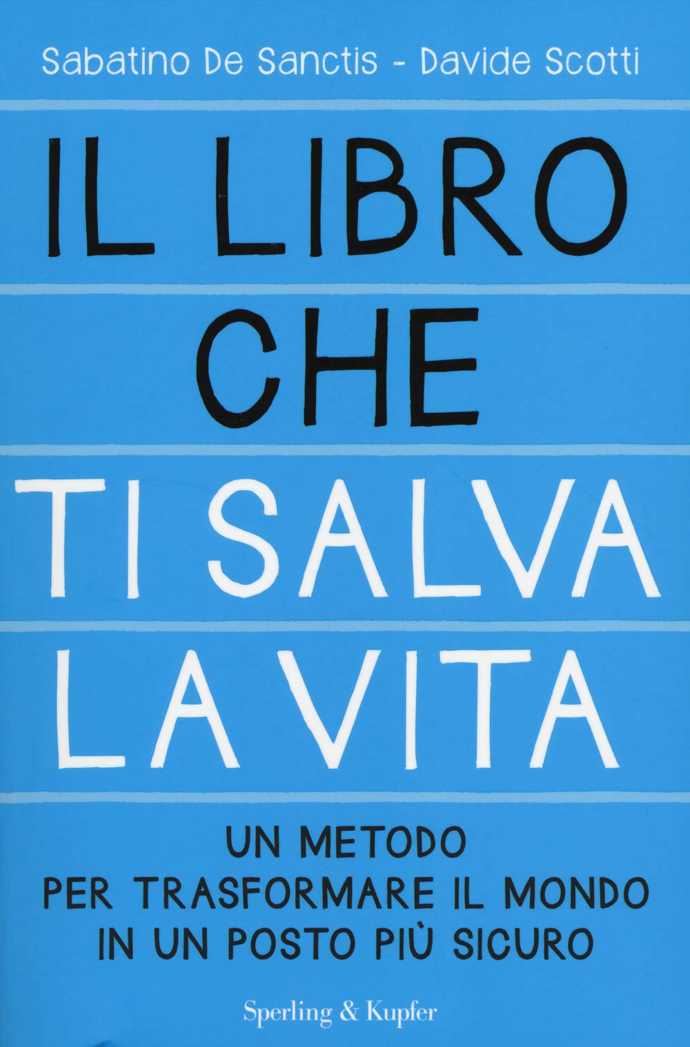 Il libro che ti salva la vita (I grilli) Business, Finance & Career