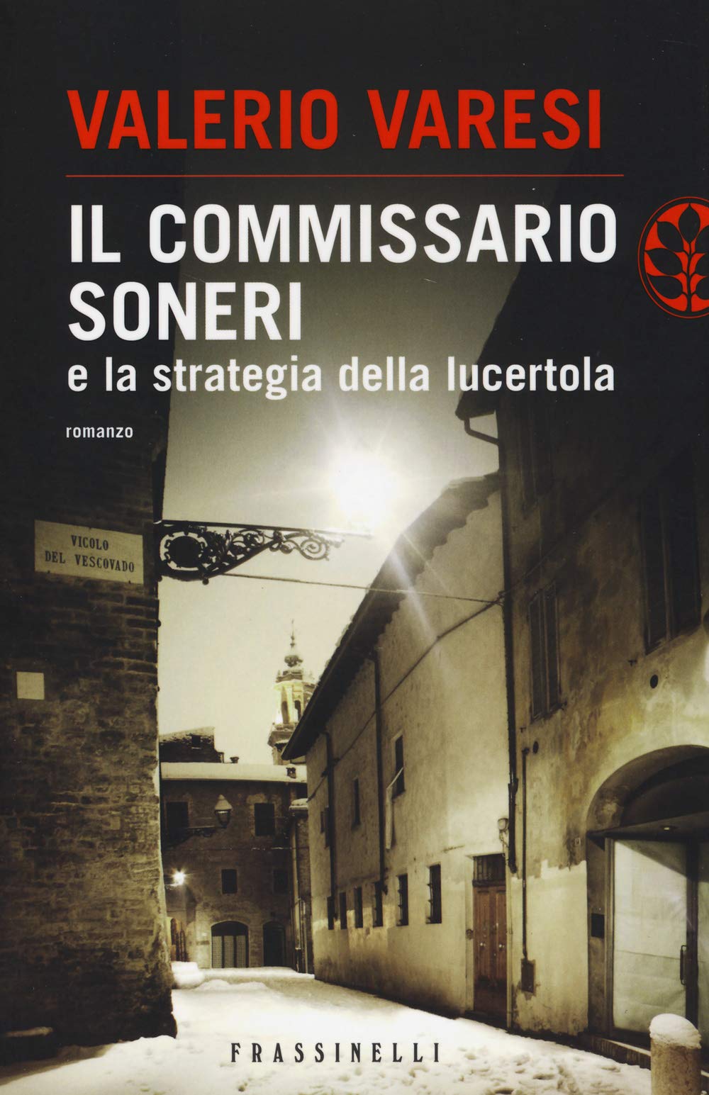 Il commissario Soneri e la strategia della lucertola book