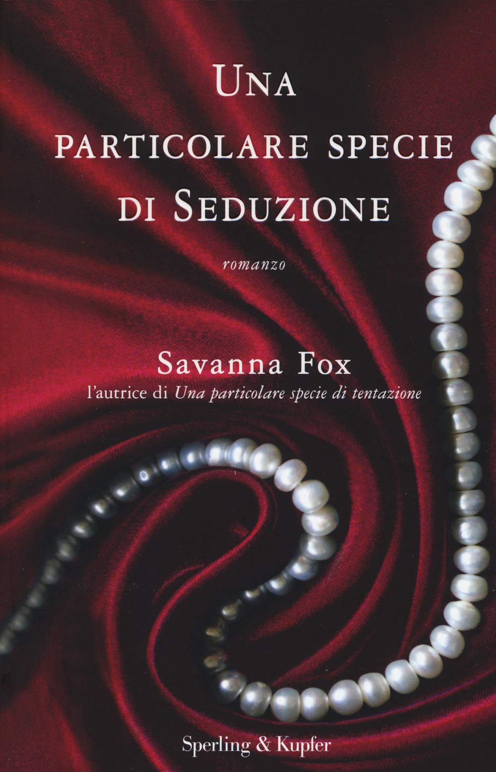 Una particolare specie di seduzione Contemporary literature