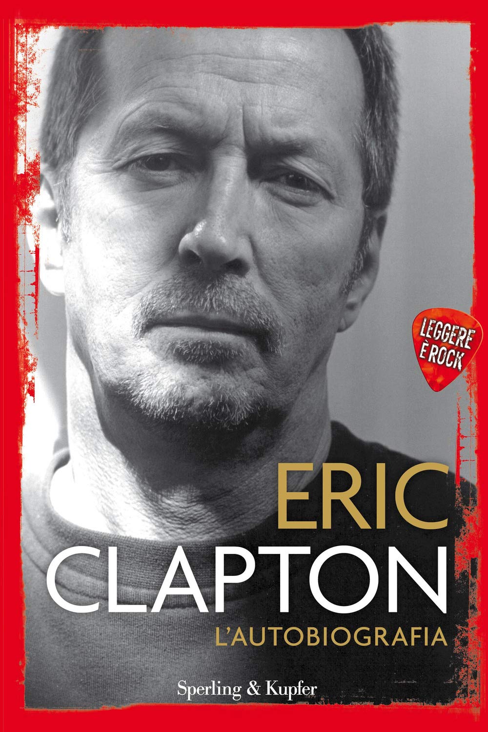 L'autobiografia. Leggere è rock (Varia) Pop culture