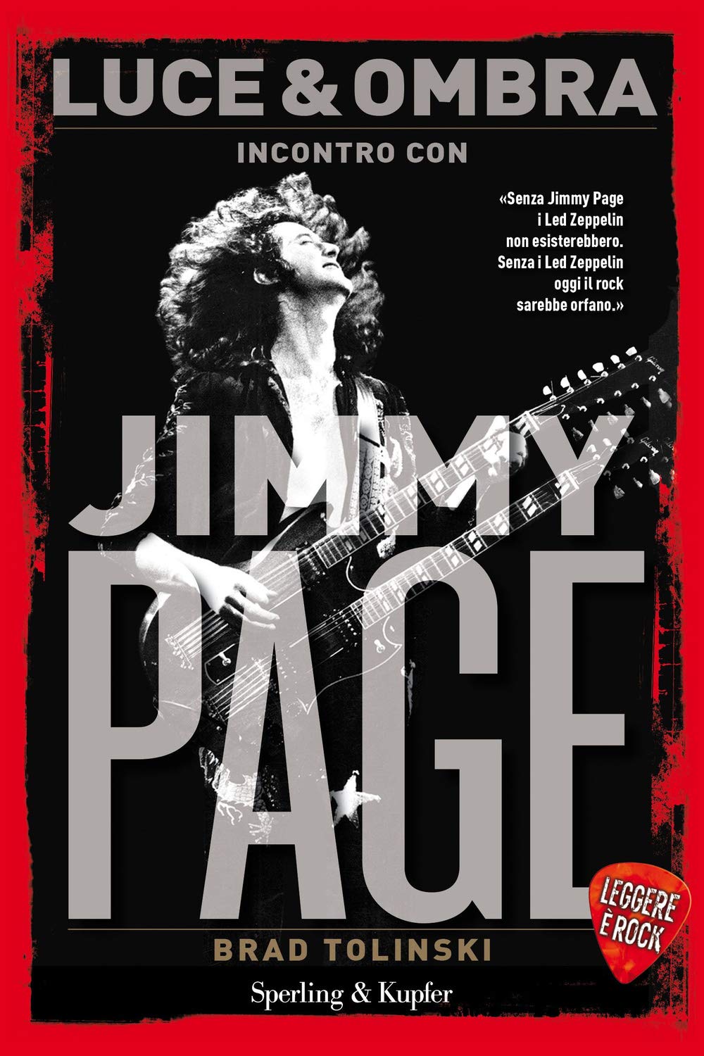 Luce & ombra. Incontro con Jimmy Page. Leggere è rock (Varia) Social Sciences