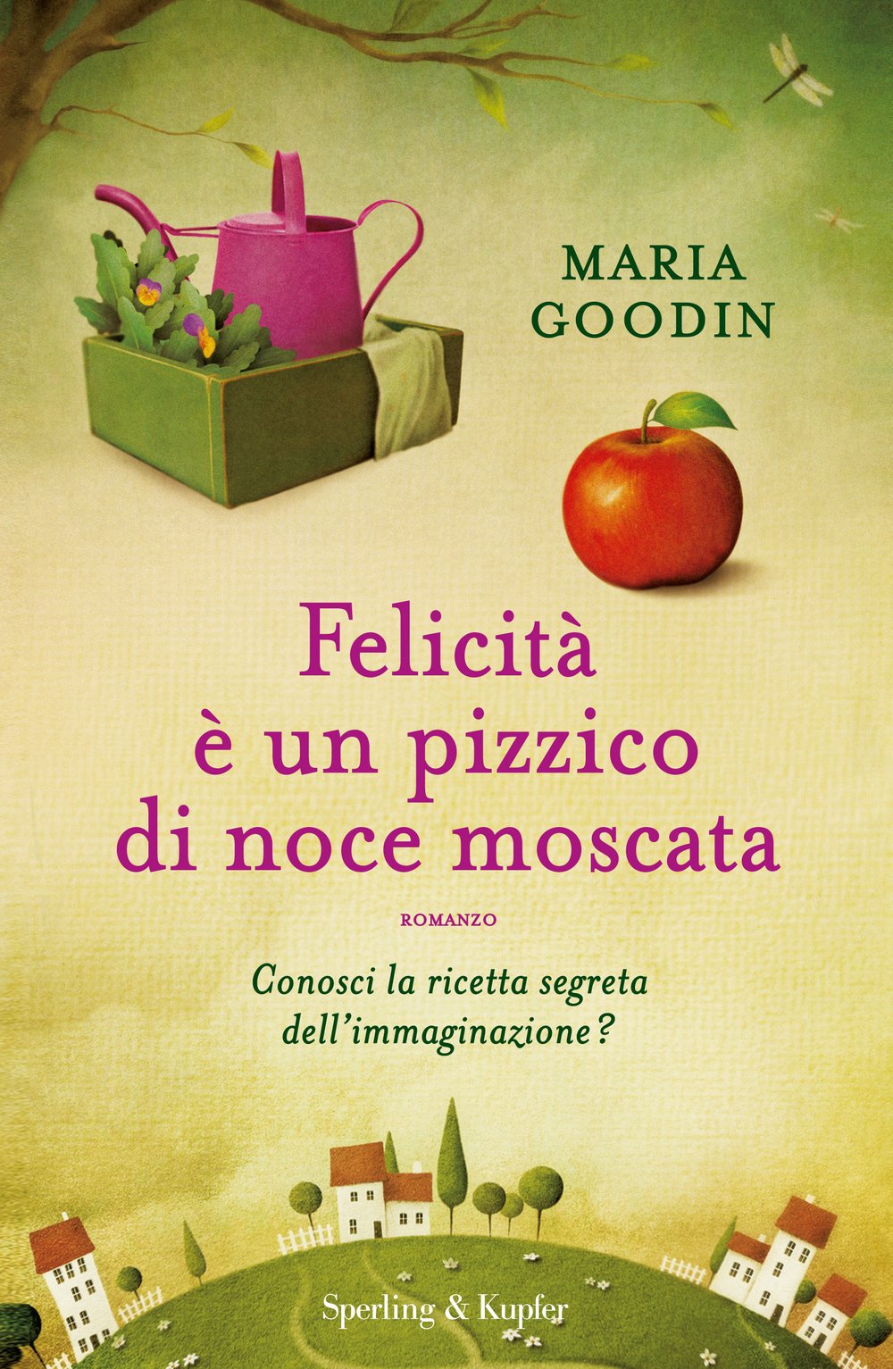 Felicità è un pizzico di noce moscata book
