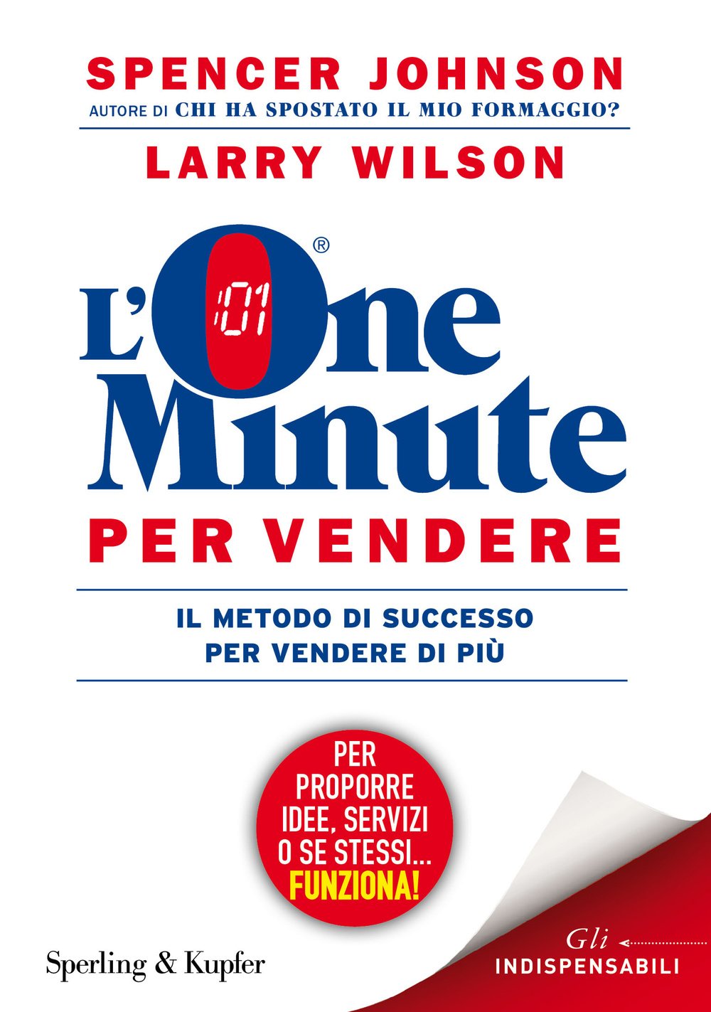 L'one minute per vendere (Varia. Economia) Business, Finance & Career