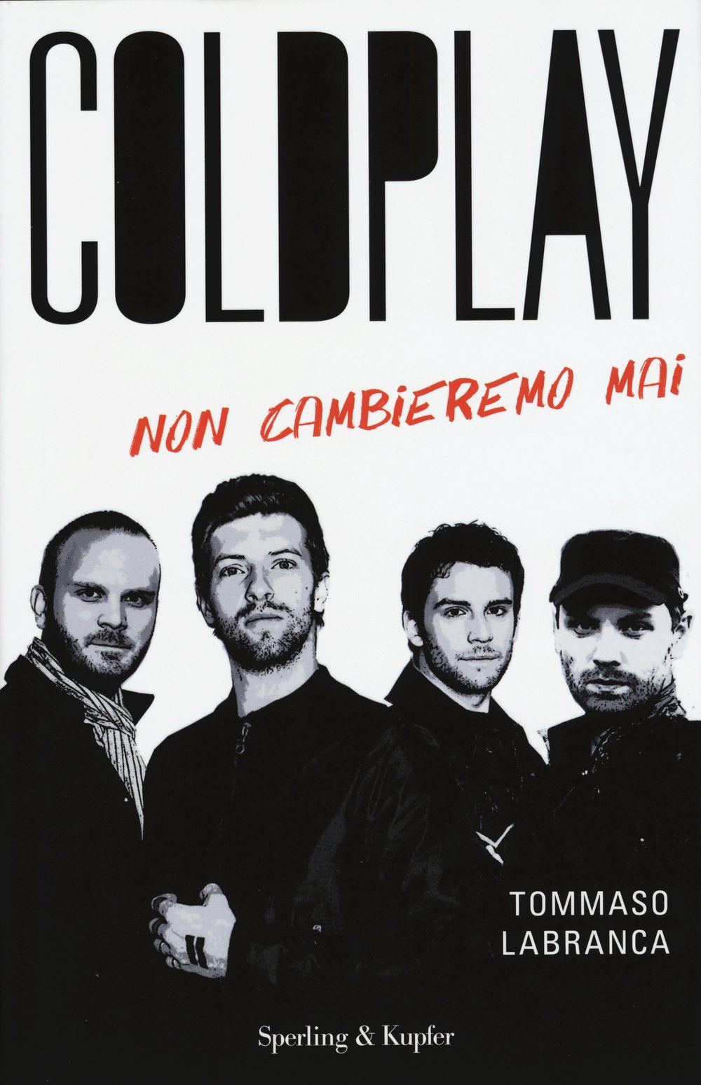 Coldplay. Non cambieremo mai book