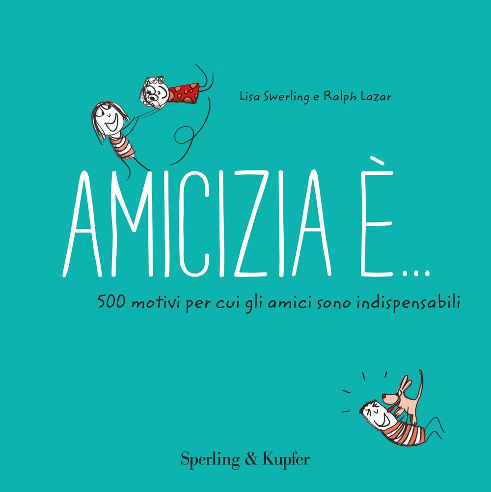 Amicizia è... 500 motivi per cui gli amici sono indispensabili (Varia) Cartoons