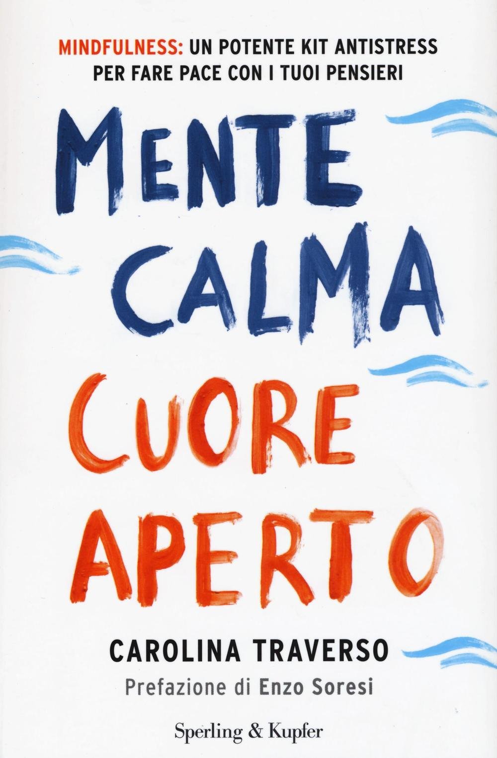Mente calma, cuore aperto (I grilli) Lifestyle