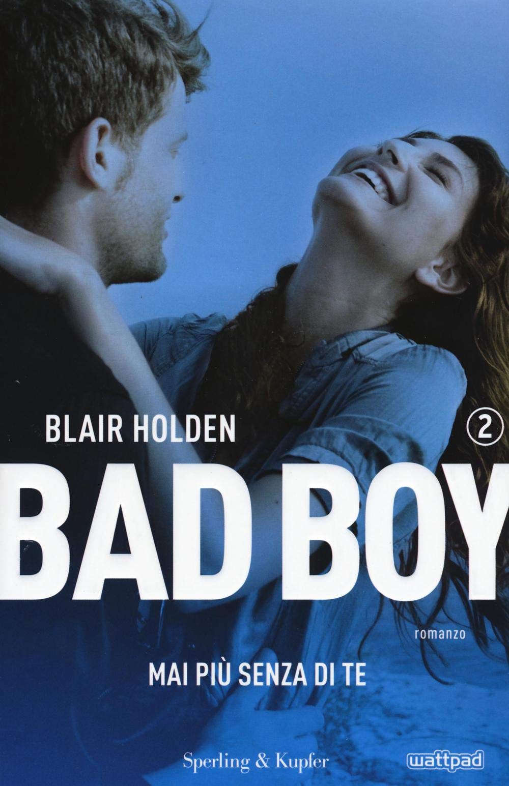 Mai più senza di te. Bad boy (Pandora) Contemporary literature