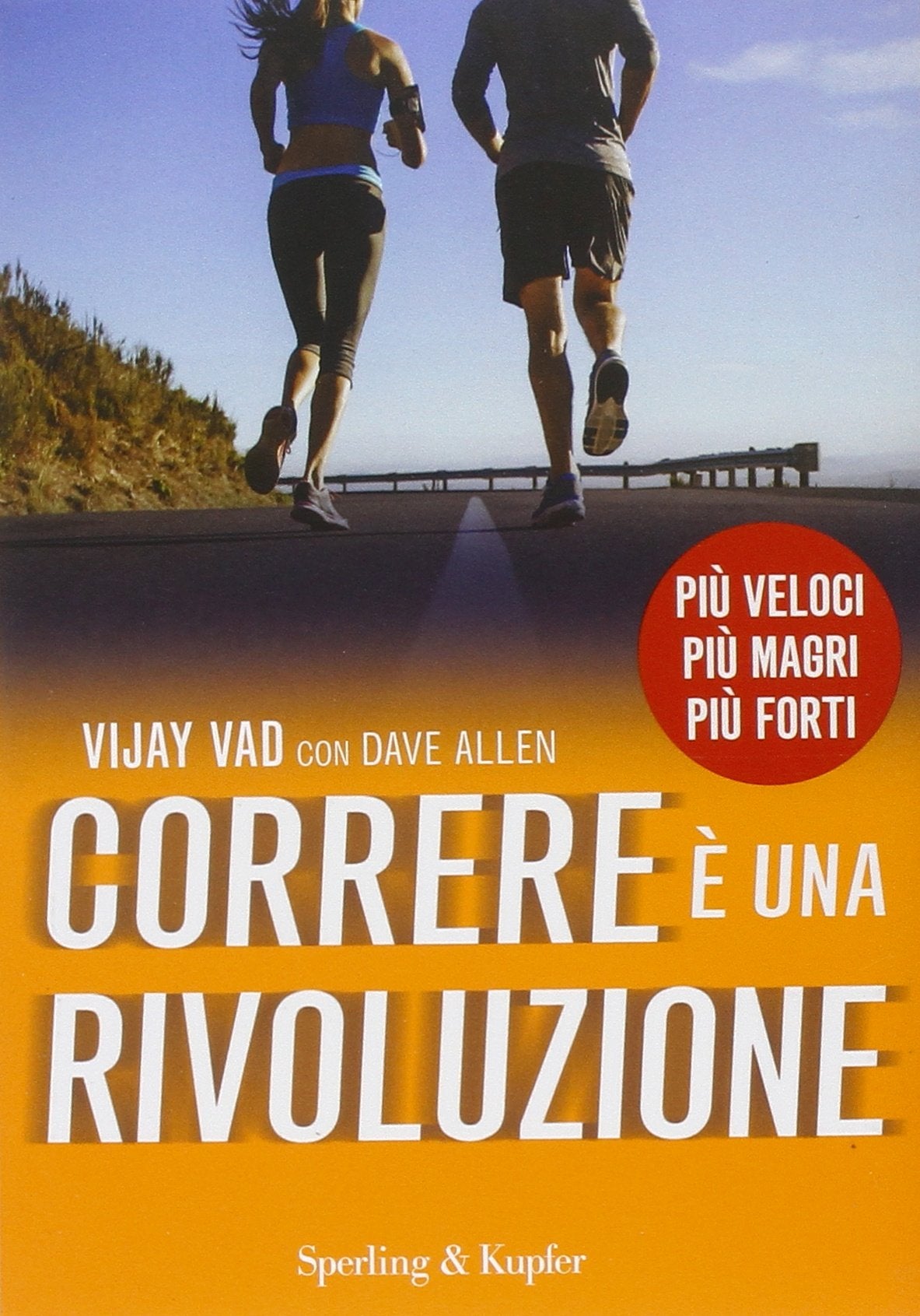 Correre è una rivoluzione (I grilli) Leisure & Fun
