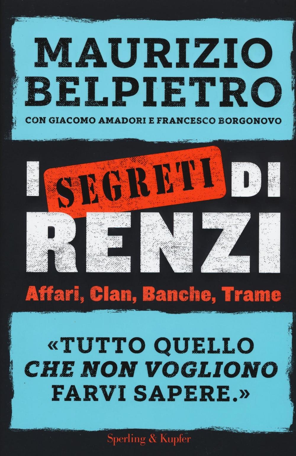 I segreti di Renzi (Saggi) Essays & Short Stories