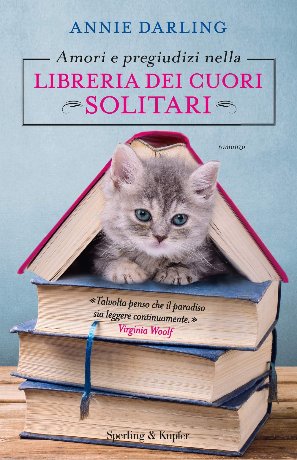 Amori e pregiudizi nella libreria dei cuori solitari (Pandora) Contemporary literature Books