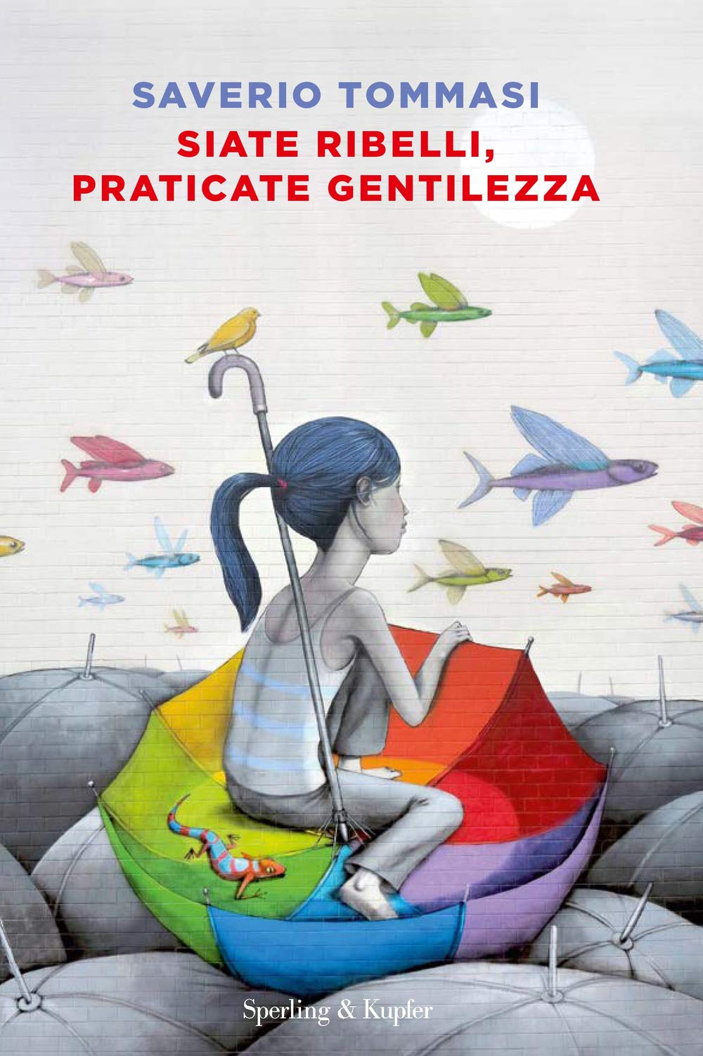 Siate ribelli, praticate gentilezza (Pandora) Contemporary literature
