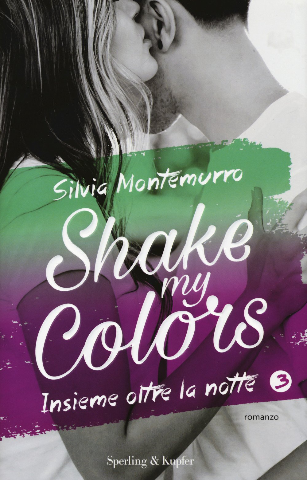 Insieme oltre la notte. Shake my colors (Vol. 3) (Pandora) Contemporary literature