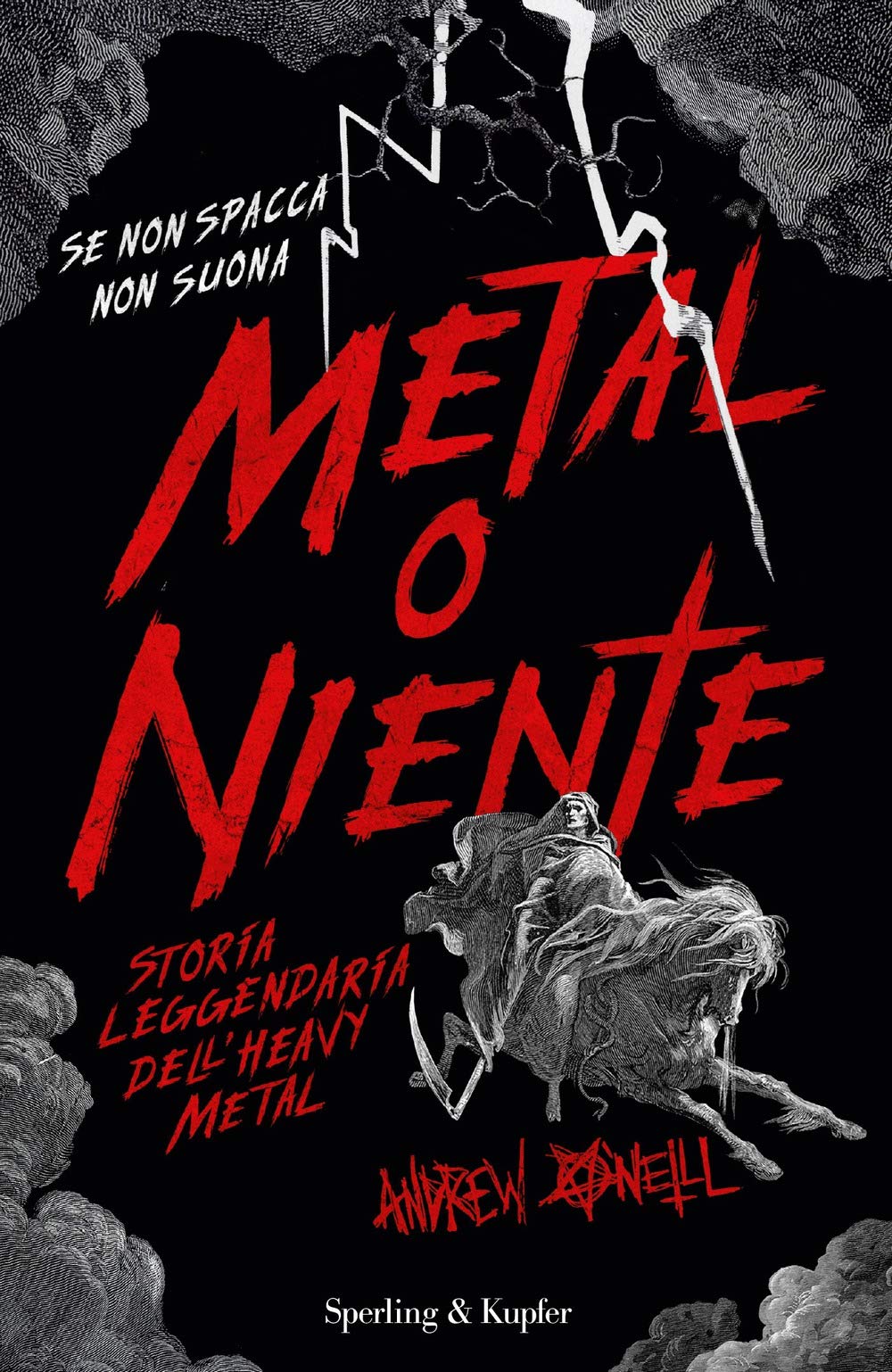 Metal o niente. Storia leggendaria dell'heavy metal (Varia) Arts & Music
