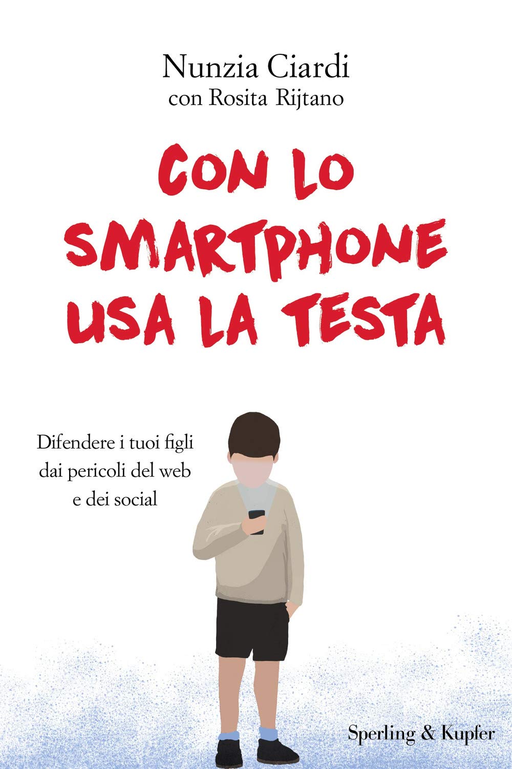 Con lo smartphone usa la testa (I grilli) Media & Communication