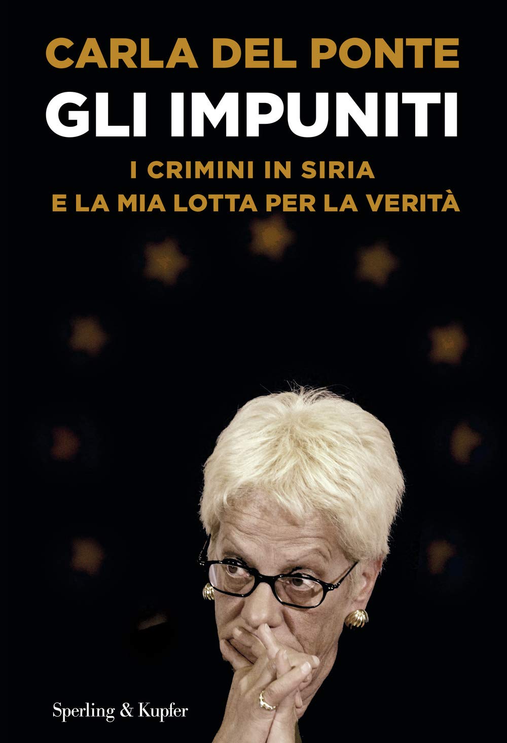 Gli impuniti. I crimini in Siria e la mia lotta per la verità book