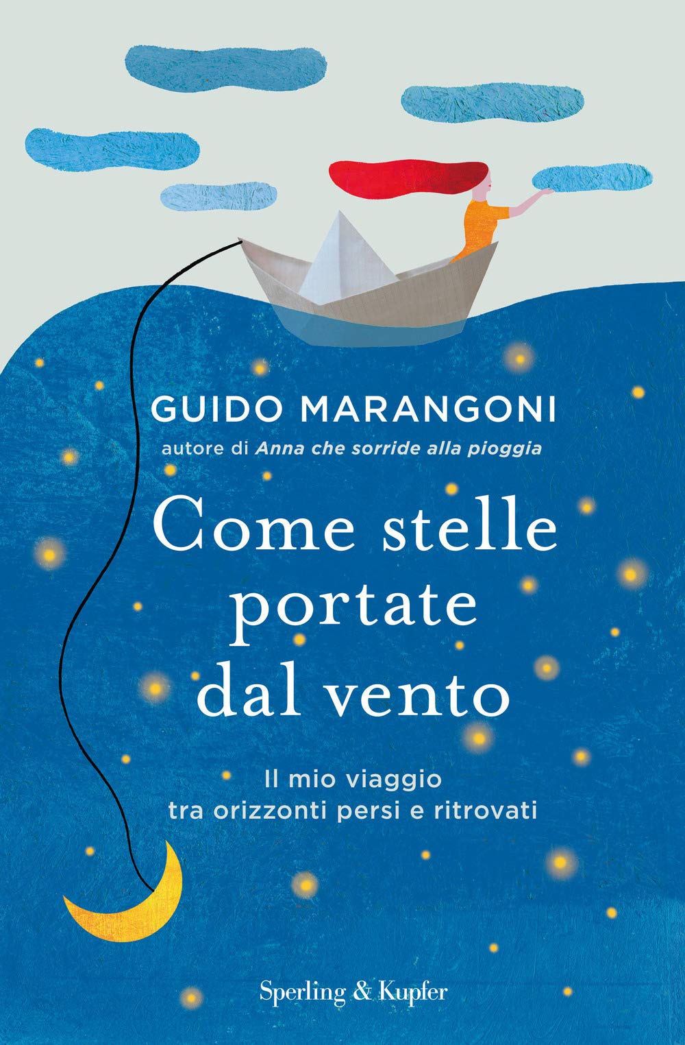 Come stelle portate dal vento. Il mio viaggio tra orizzonti persi e ritrovati Contemporary literature