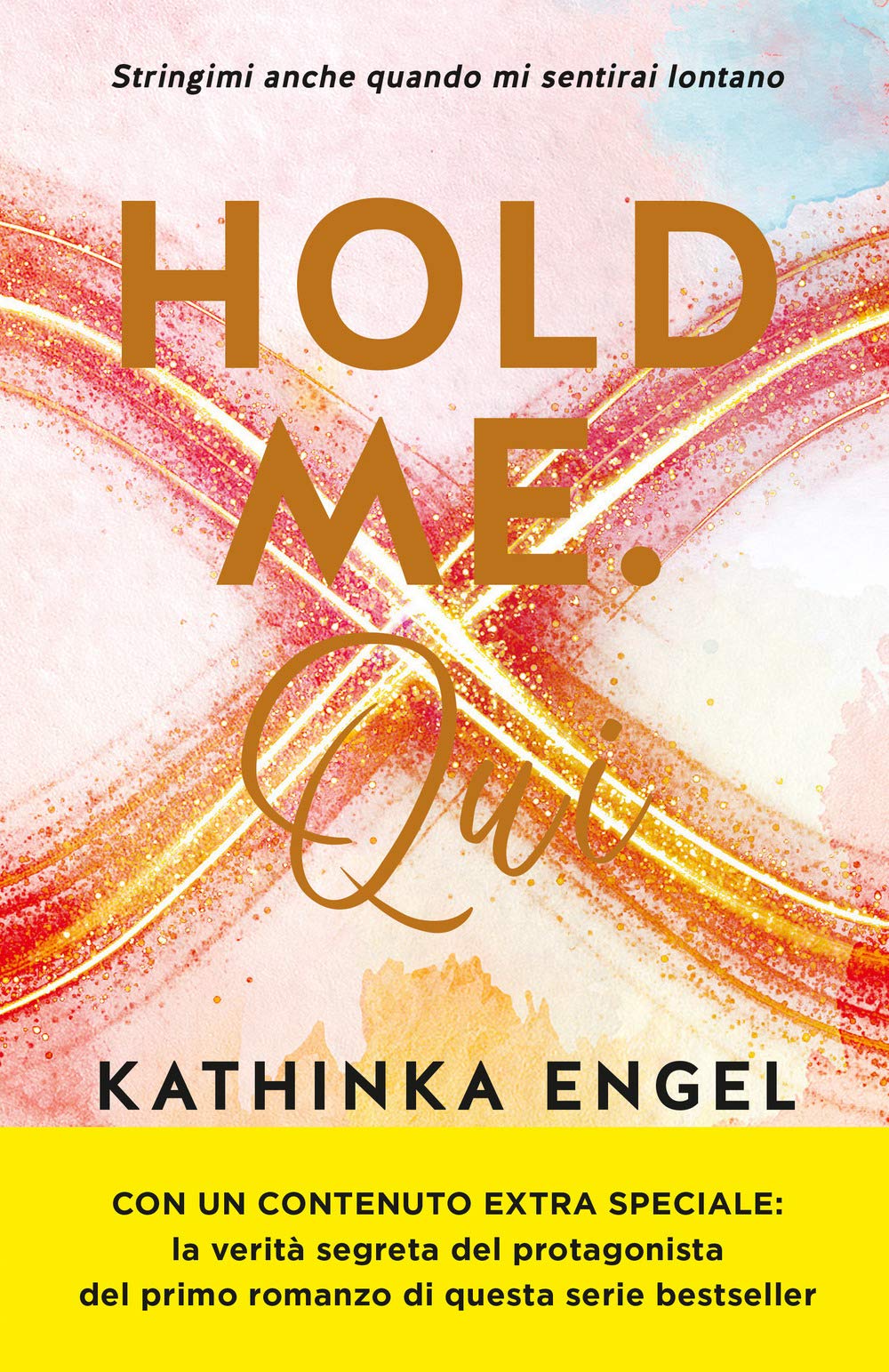 Hold me. Qui (Vol. 2) (Pandora) Contemporary literature Books