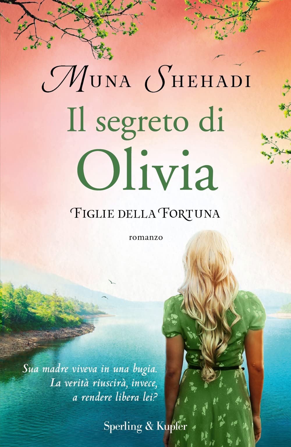 Il segreto di Olivia. Figlie della fortuna (Vol. 3) book