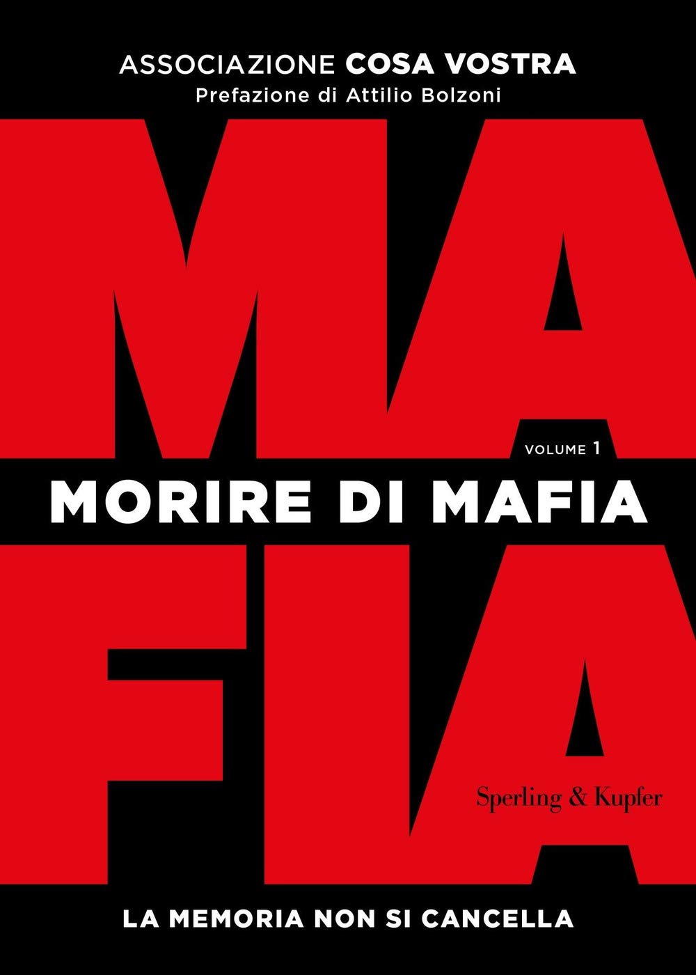 Morire di mafia. La memoria non si cancella (Vol. 1) book