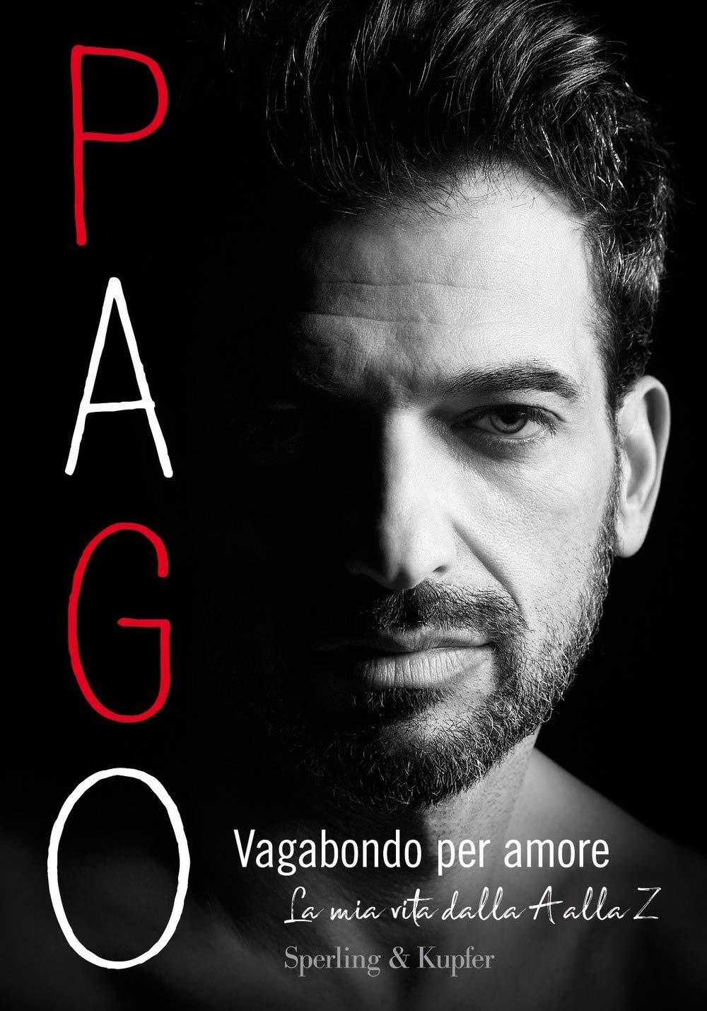 Vagabondo per amore. La mia vita dalla A alla Z book