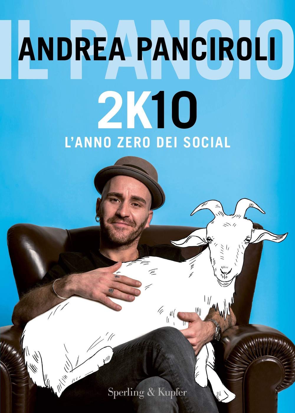 2K10. L'anno zero dei social (Varia) Media & Communication