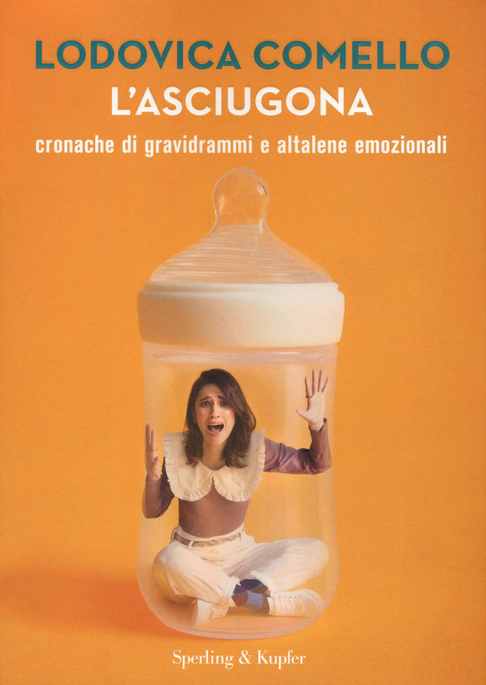 L'asciugona. Cronache di gravidrammi e altalene emozionali book