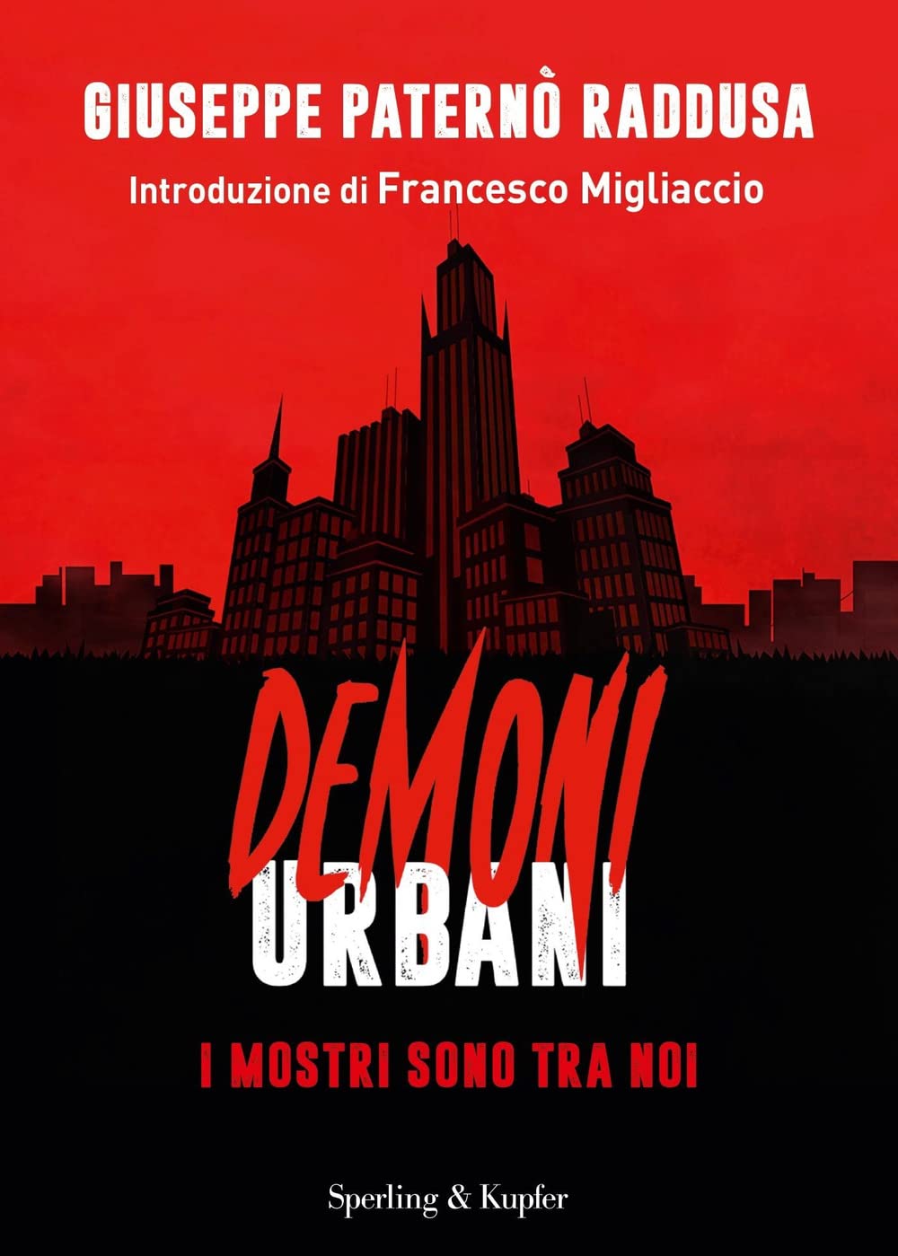 Demoni urbani. I mostri sono tra noi book