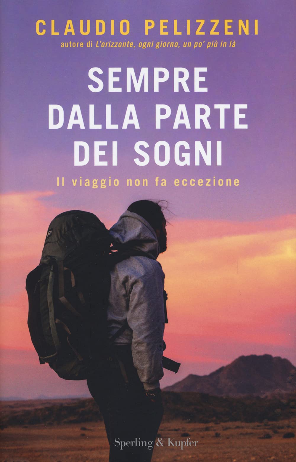 Sempre dalla parte dei sogni. Il viaggio non fa eccezione book