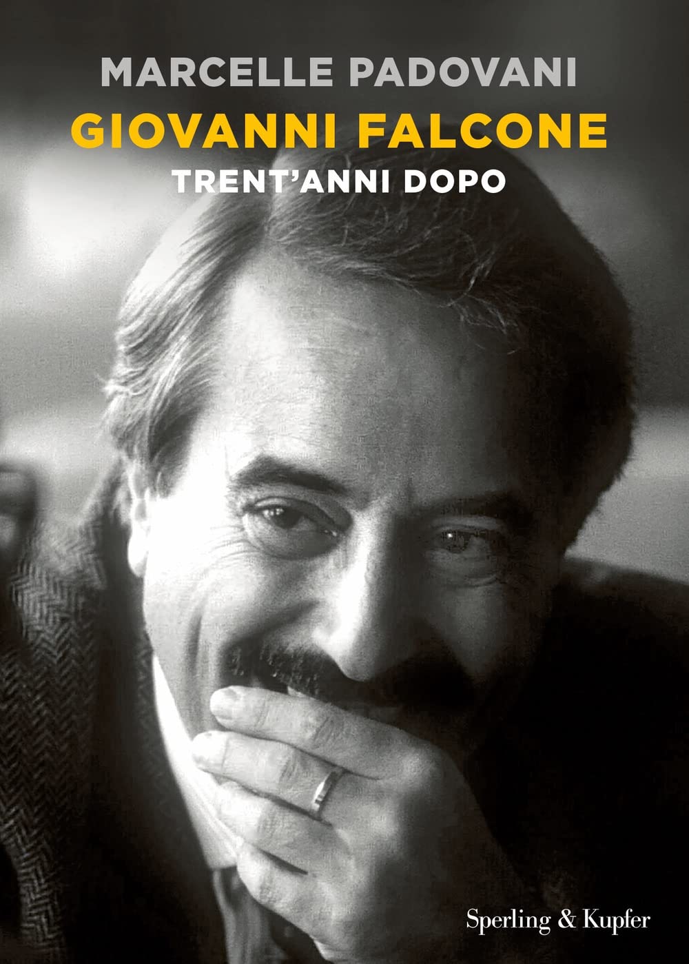 Giovanni Falcone. Trent'anni dopo book