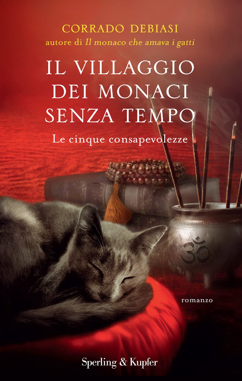 Il villaggio dei monaci senza tempo. Le cinque consapevolezze Religion & Esotericism