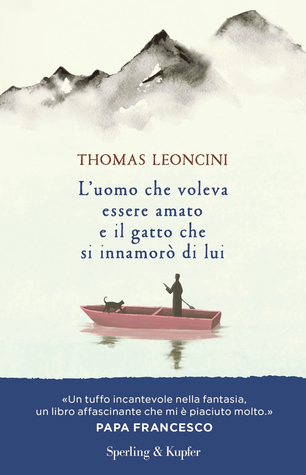 L' uomo che voleva essere amato e il gatto che si innamorò di lui book