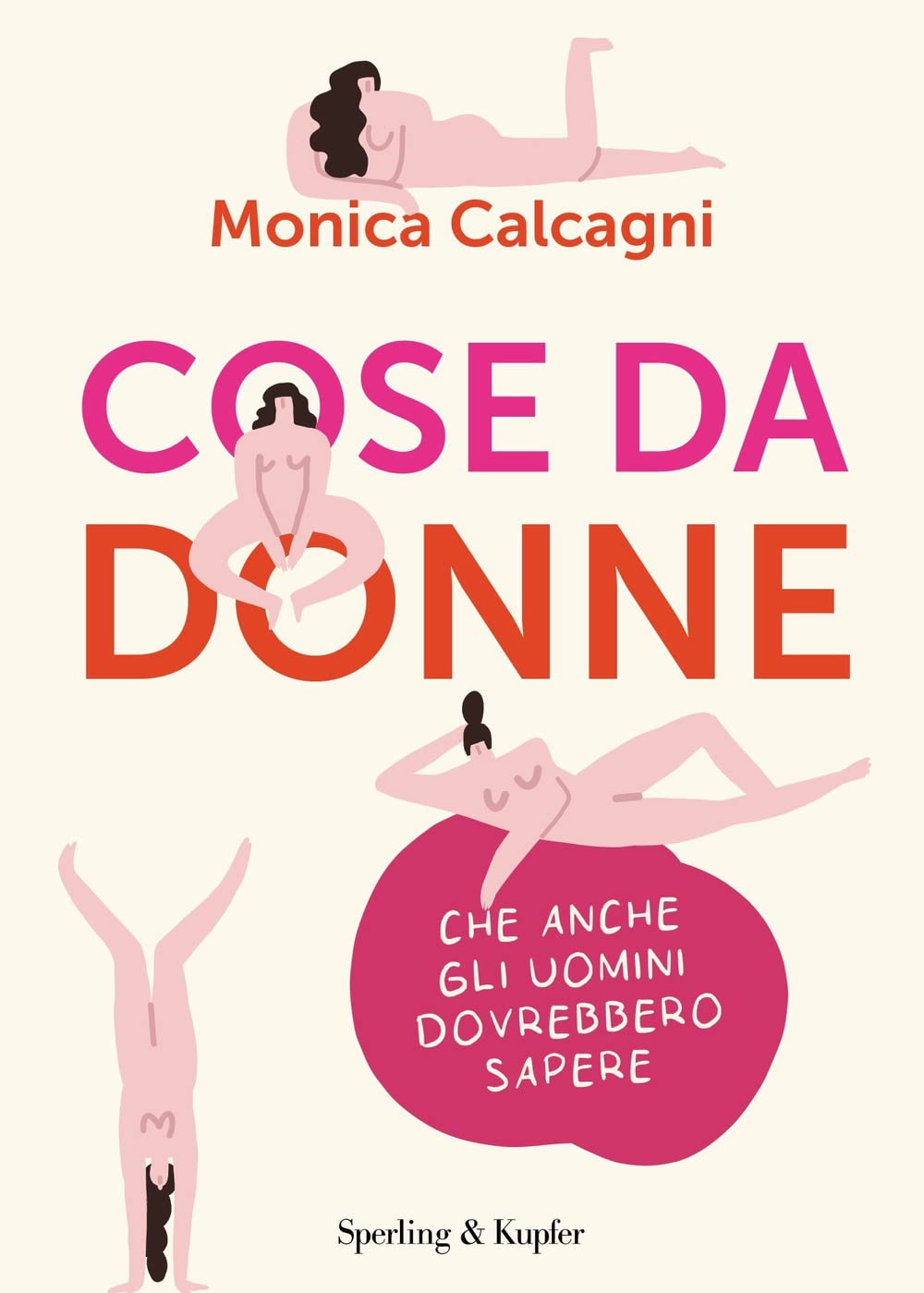 Cose da donne che anche gli uomini dovrebbero sapere (Guide. Benessere) Medicine