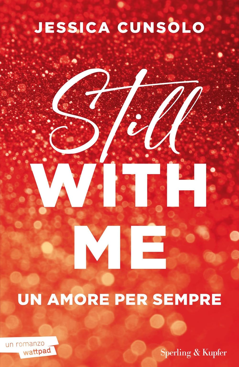 Still with me. Un amore per sempre book