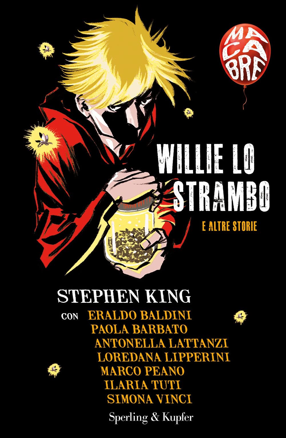 Willie lo strambo e altre storie. Macabre (Pandora) Contemporary literature