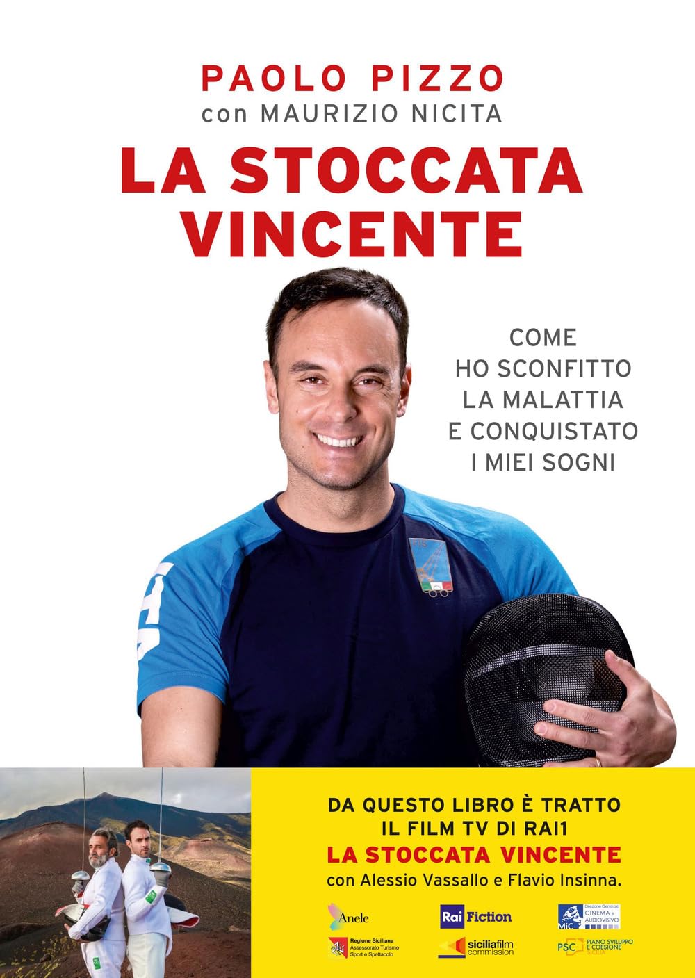 La stoccata vincente. Come ho sconfitto la malattia e conquistato i miei sogni (Varia) Sports