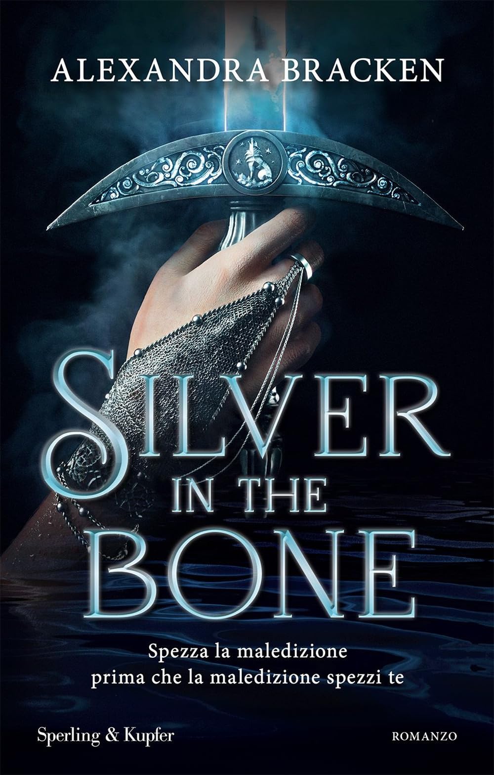 Silver in the bone. Ediz. italiana Fairy Tales & Legends