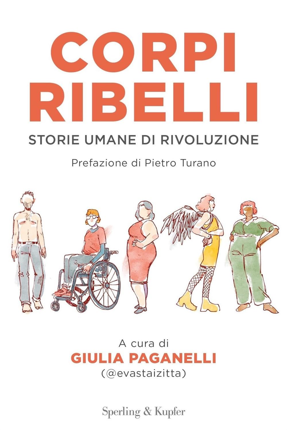 Corpi ribelli. Storie umane di rivoluzione (Saggi) Books