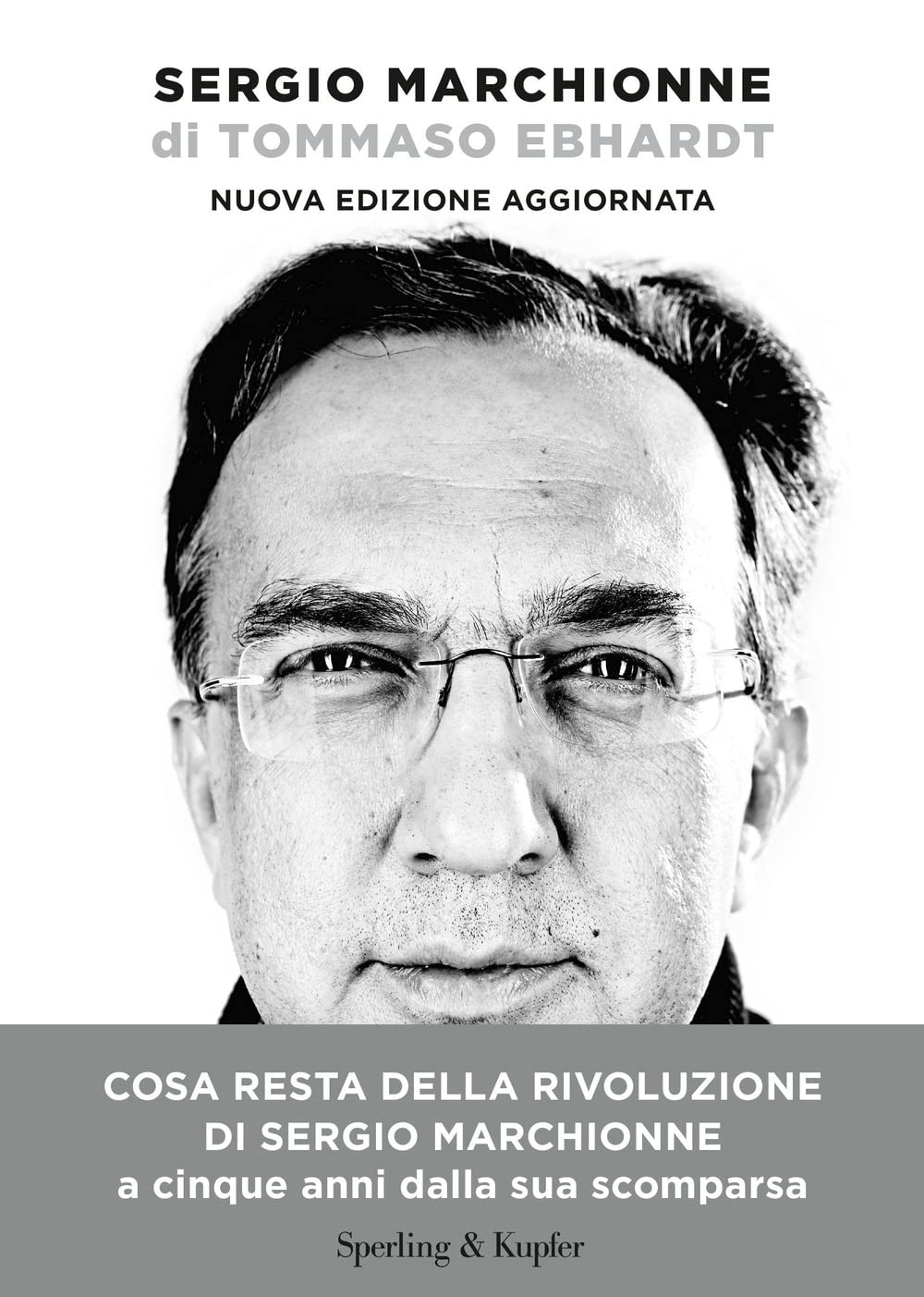 Sergio Marchionne. Nuova ediz. (Varia) Science
