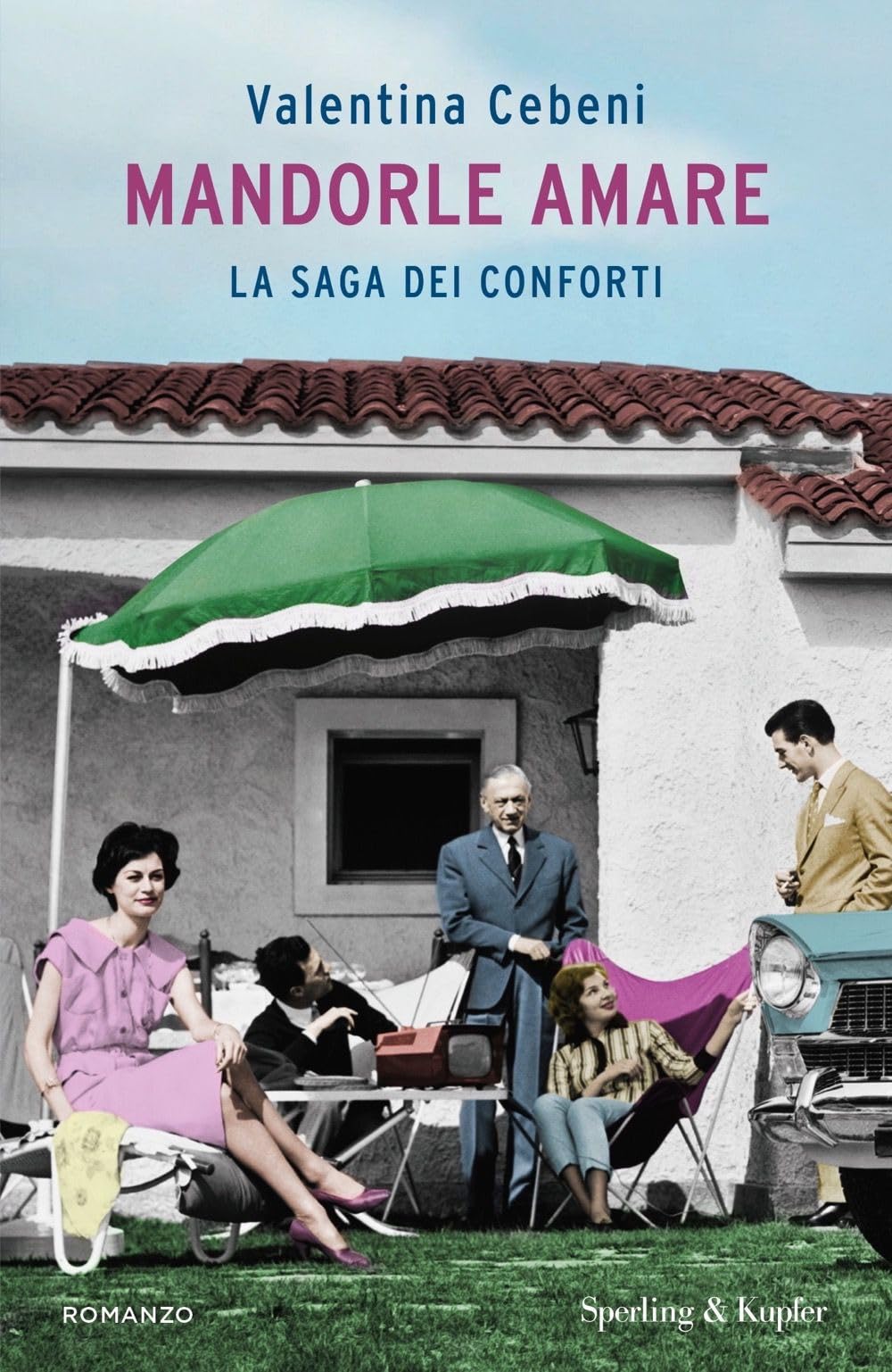 Mandorle amare. La saga dei Conforti book