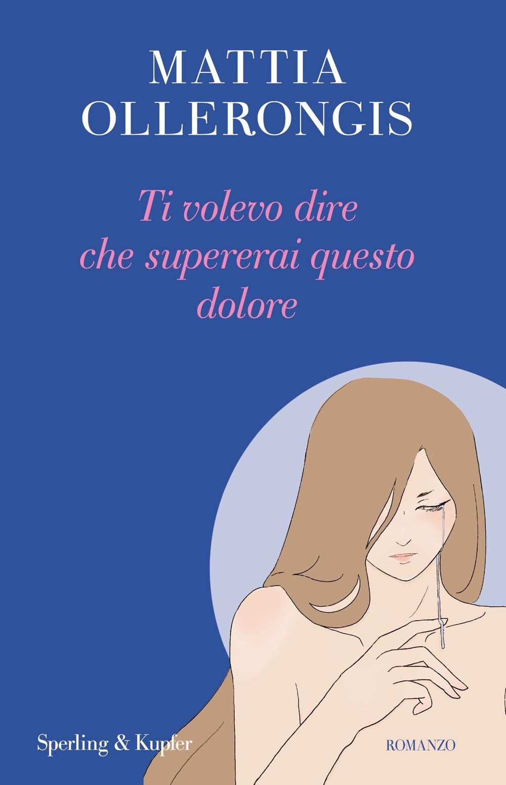 Ti volevo dire che supererai questo dolore Contemporary literature