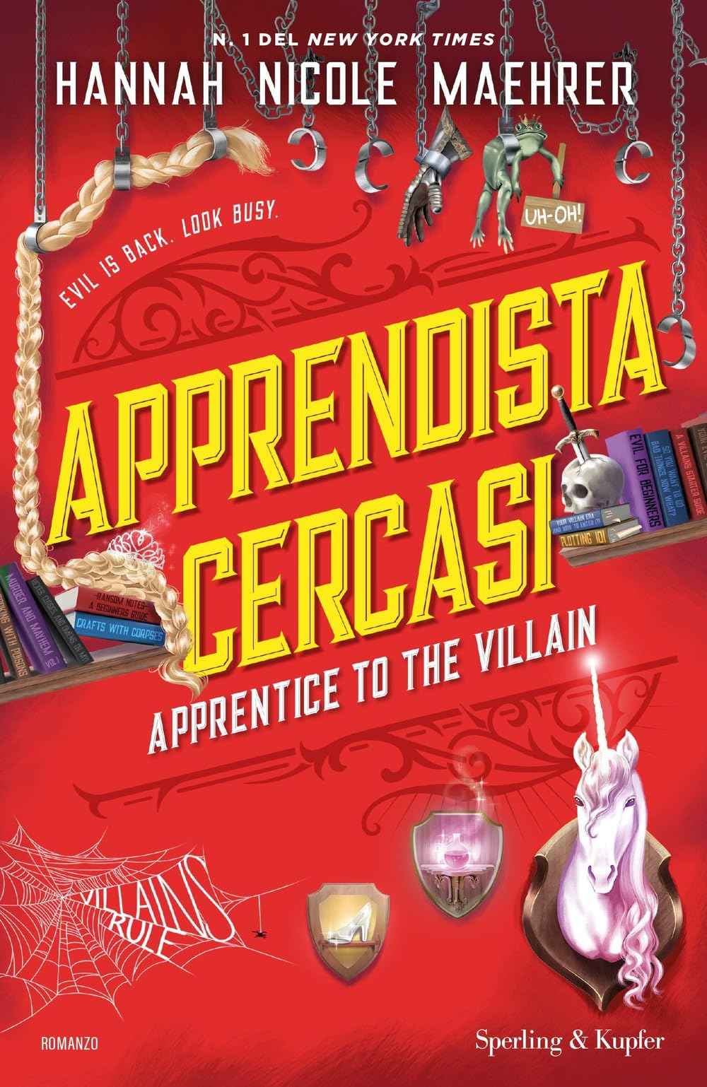 Apprendista cercasi. Apprentice to the villain Contemporary literature
