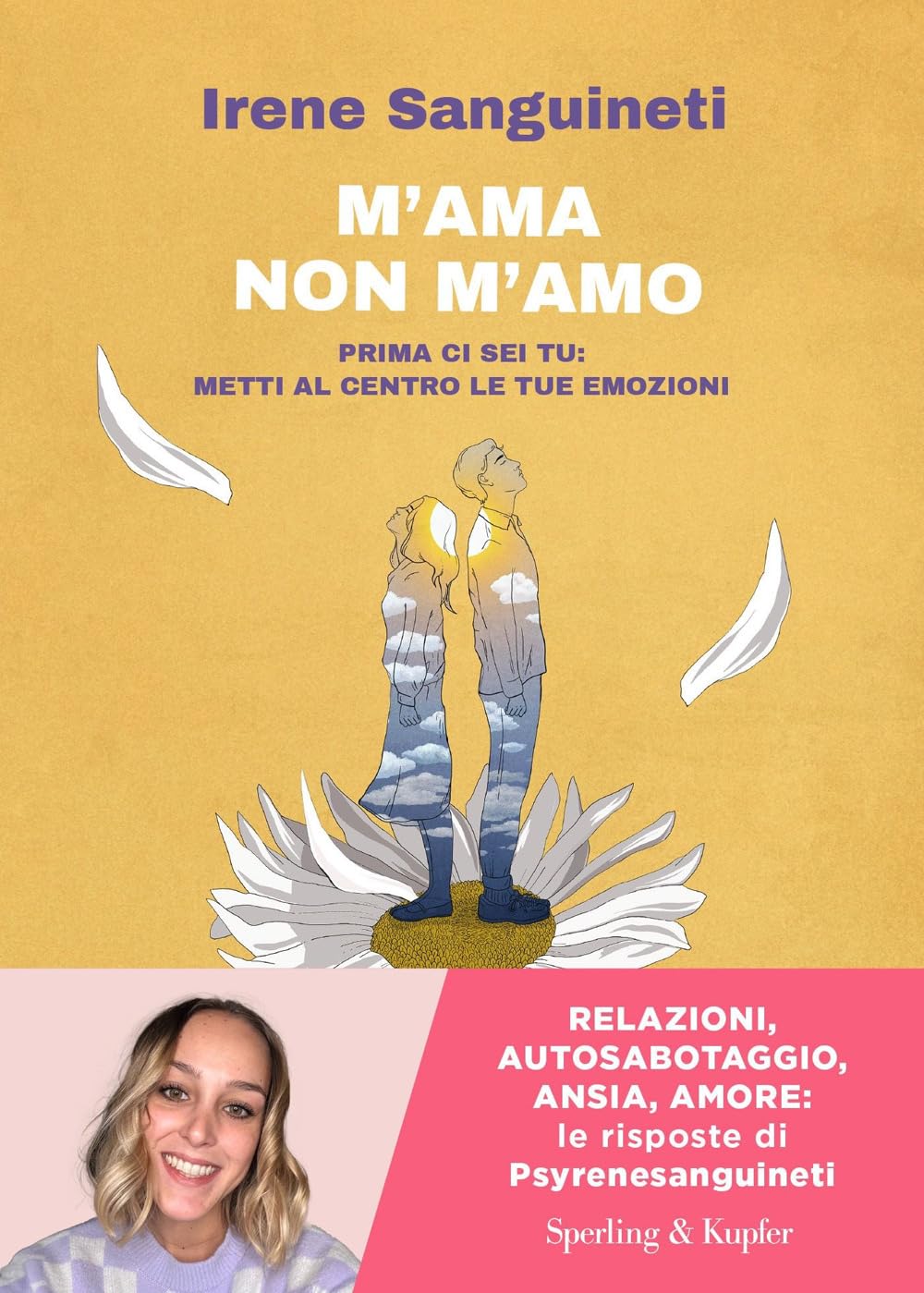 M'ama o non m'amo. Prima ci sei tu: metti al centro le tue emozioni (Varia) Lifestyle