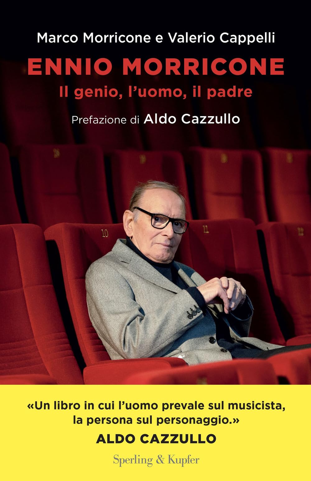 Ennio Morricone. Il genio, l'uomo, il padre book